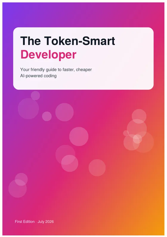 Cover of The Token-Smart Developer